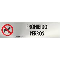 Señal prohibido perros inoxidable adhesiva